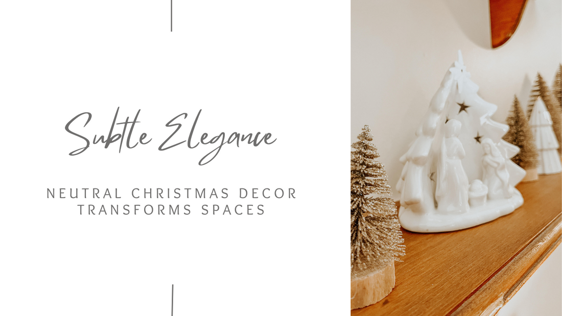 Subtle Elegance: Neutral Christmas Decor Transforms Spaces