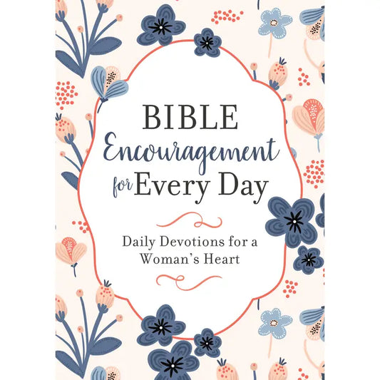 Encouragement For Everyday Devotional