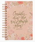 Consider How The Wildflowers Grow