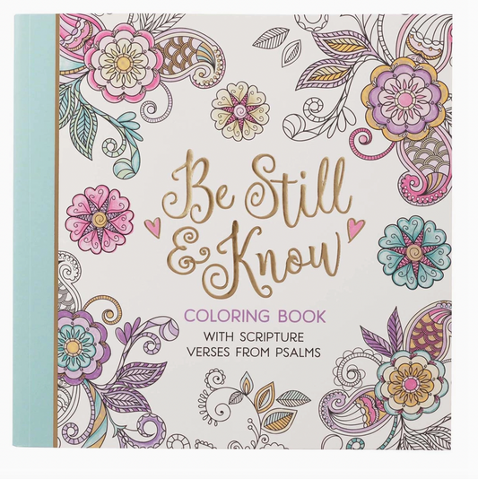 Be Still Coloring Book