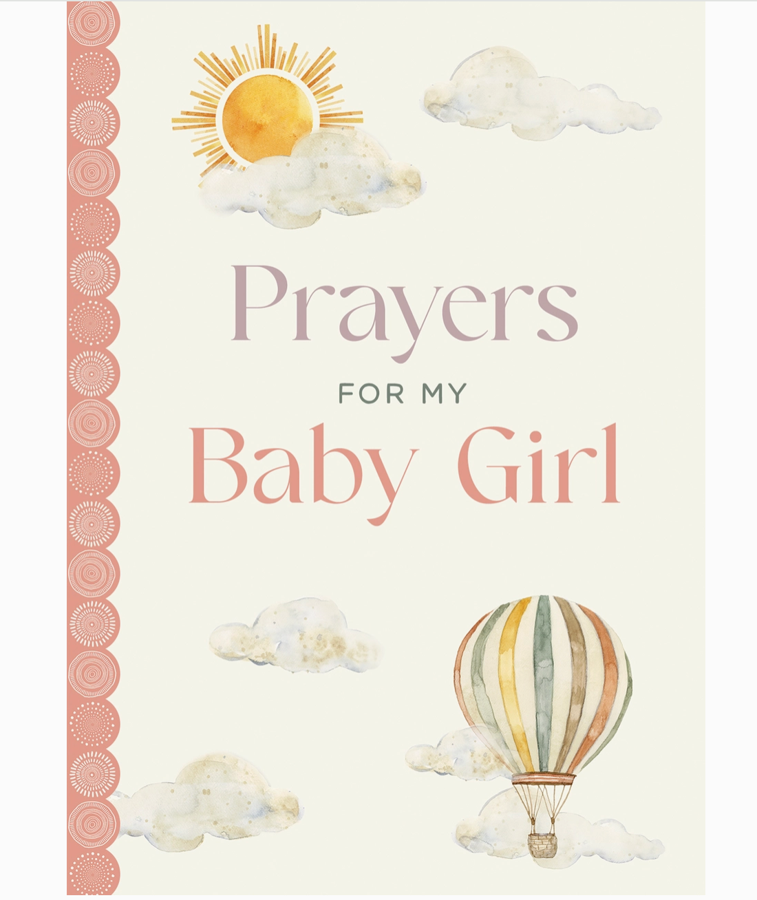 Prayers For My Baby (Girl/Boy)