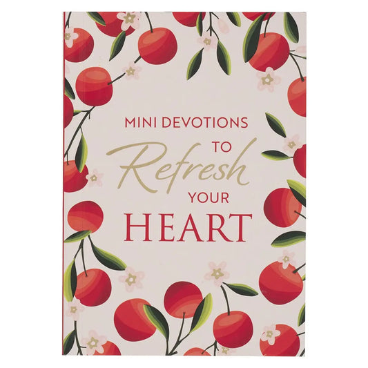 Refresh Your Heart Devotional